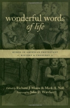Cover art for Wonderful Words of Life: Hymns in American Protestant History and Theology