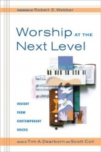 Cover art for Worship at the Next Level: Insight from Contemporary Voices