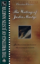 Cover art for The Writings of Justin Martyr (Shepherd's Notes Christian Classics)