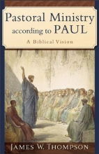 Cover art for Pastoral Ministry according to Paul: A Biblical Vision