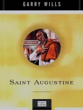 Cover art for Saint Augustine: A Penguin Life (Penguin Lives)
