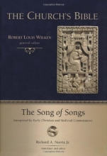 Cover art for The Song of Songs: Interpreted by Early Christian and Medieval Commentators (Church's Bible)