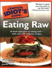 Cover art for The Complete Idiot's Guide to Eating Raw