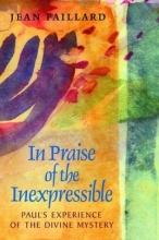 Cover art for In Praise of the Inexpressible: Paul's Experience of the Divine Mystery