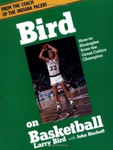 Cover art for Bird On Basketball: How-to Strategies From The Great Celtics Champion