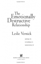 Cover art for The Emotionally Destructive Relationship: Seeing It, Stopping It, Surviving It