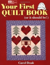 Cover art for Your First Quilt Book (or it should be!)