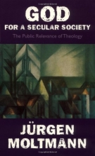 Cover art for God for a Secular Society: The Public Relevance of Theology