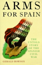 Cover art for Arms for Spain: The Untold Story of the Spanish Civil War