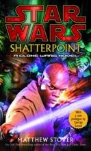 Cover art for Shatterpoint (Star Wars: Clone Wars)