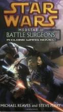 Cover art for Medstar I: Battle Surgeons (Star Wars: Clone Wars Novel)