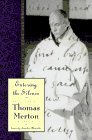 Cover art for Entering the Silence: Becoming a Monk & Writer (The Journals of Thomas Merton Volume Two 1941-1952)