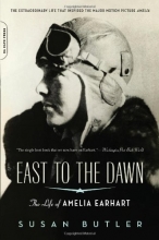 Cover art for East to the Dawn: The Life of Amelia Earhart