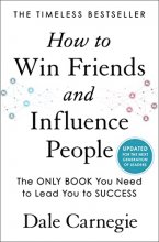 Cover art for How to Win Friends and Influence People: Updated For the Next Generation of Leaders (Dale Carnegie Books)