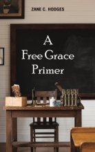 Cover art for A Free Grace Primer