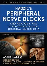 Cover art for Hadzic's Peripheral Nerve Blocks and Anatomy for Ultrasound-Guided Regional Anesthesia (New York School of Regional Anesthesia)