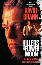 Cover art for Killers of the Flower Moon (Movie Tie-in Edition): The Osage Murders and the Birth of the FBI