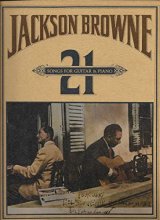 Cover art for Jackson Browne -- 21 Songs for Piano & Guitar