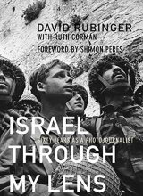 Cover art for Israel through My Lens: Sixty Years As a Photojournalist