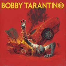 Cover art for Bobby Tarantino III [LP]