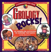 Cover art for Geology Rocks!: 50 Hands-On Activities to Explore the Earth (Kaleidoscope Kids)