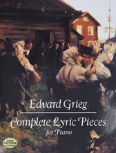 Cover art for Complete Lyric Pieces for Piano (Dover Classical Piano Music)