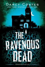 Cover art for The Ravenous Dead (Gravekeeper, 2)
