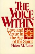 Cover art for The Voice Within: Love and Virtue in the Age of the Spirit