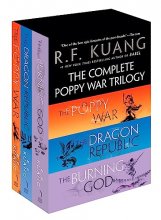 Cover art for The Complete Poppy War Trilogy Boxed Set: The Poppy War / The Dragon Republic / The Burning God