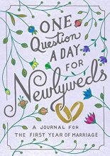 Cover art for One Question a Day for Newlyweds: A Journal for the First Year of Marriage
