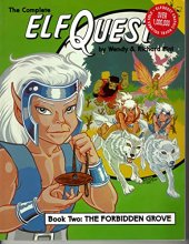 Cover art for The Complete Elfquest: Book Two : The Forbidden Grove