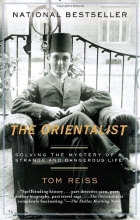 Cover art for The Orientalist: Solving the Mystery of a Strange and Dangerous Life