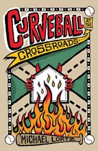 Cover art for Curveball at the Crossroads