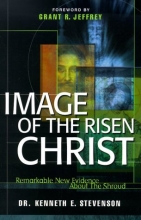 Cover art for Image of the Risen Christ: Remarkable New Evidence About the Shroud