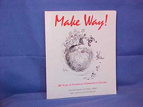 Cover art for Make Way: 200 Years of American Women in Cartoons
