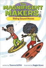 Cover art for The Magnificent Makers #3: Riding Sound Waves