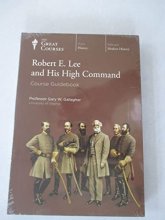Cover art for Robert E Lee and His High Command