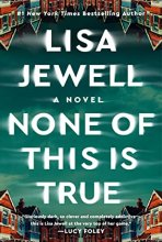 Cover art for None of This Is True: A Novel