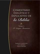 Cover art for Comentario Exegetico y Explicativo de La Biblia: Tomo I, El Antiguo Testamento (Spanish Edition)