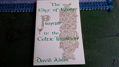 Cover art for Edge of Glory, the Prayers in the Celtic Tradition