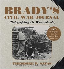 Cover art for Brady's Civil War Journal: Photographing the War 1861–65