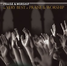 Cover art for The Very Best Of Praise & Worship