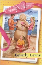 Cover art for California Crazy (Holly's Heart, Book 5)