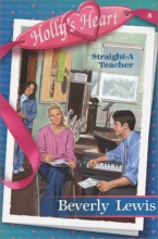 Cover art for Straight-A Teacher (Holly's Heart, Book 8)