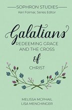Cover art for Galatians: Redeeming Grace and the Cross of Christ (Sophron)