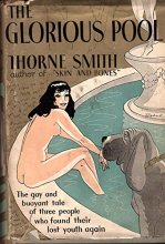 Cover art for The Glorious Pool / by Thorne Smith ; Illustrated by Herbert Roese