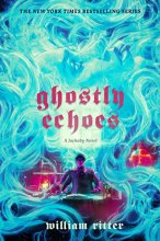 Cover art for Ghostly Echoes: A Jackaby Novel (Jackaby, 3)