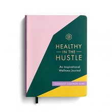 Cover art for Healthy In The Hustle: An Inspirational Wellness Journal