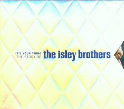 Cover art for It's Your Thing: The Story Of The Isley Brothers Box set Edition by Isley Brothers (1999) Audio CD