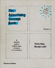 Cover art for Advertising Concept Book 3E: Think Now, Design Later